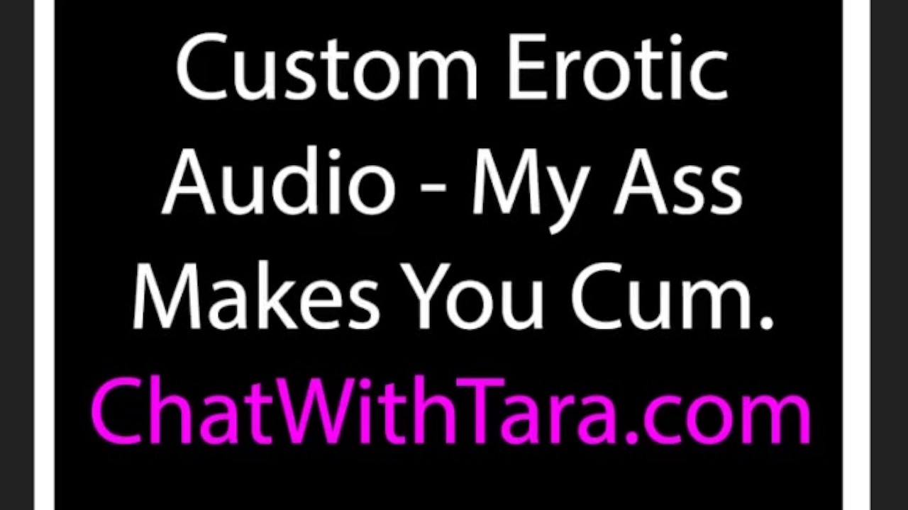 My Ass Makes You Cum Custom Erotic Audio Tara Smith Jerk Off Encouragement