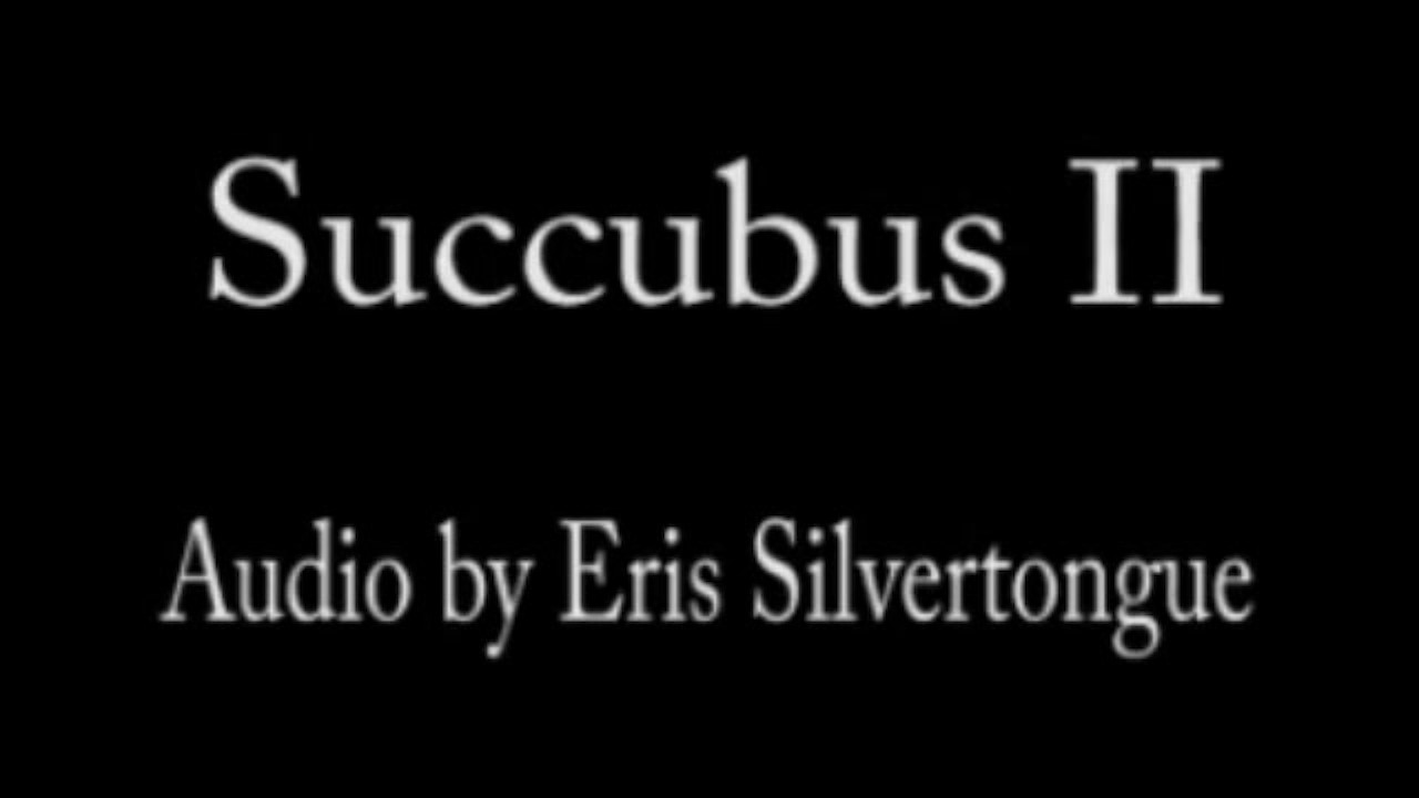 Succubus (devil girl) 2 audio