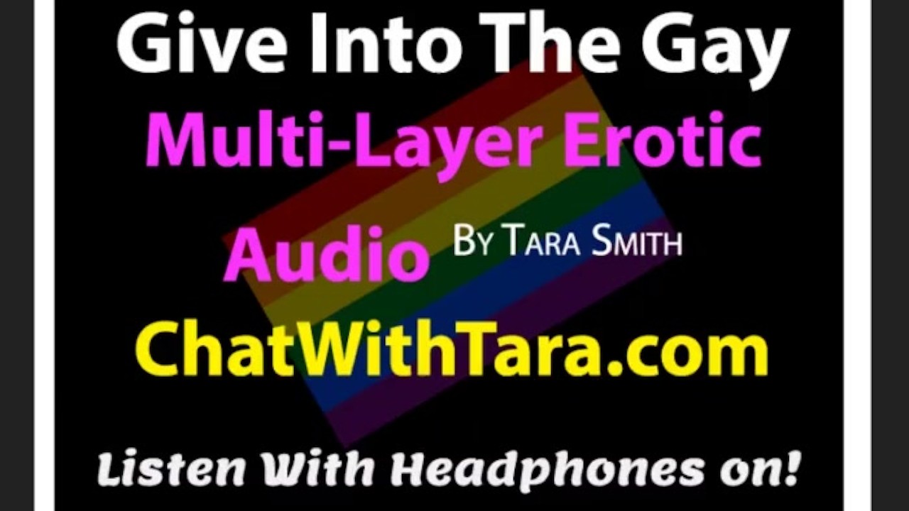 Give Into The Gay Bisexual Encouragement Erotic Audio by Tara Smith Sexy