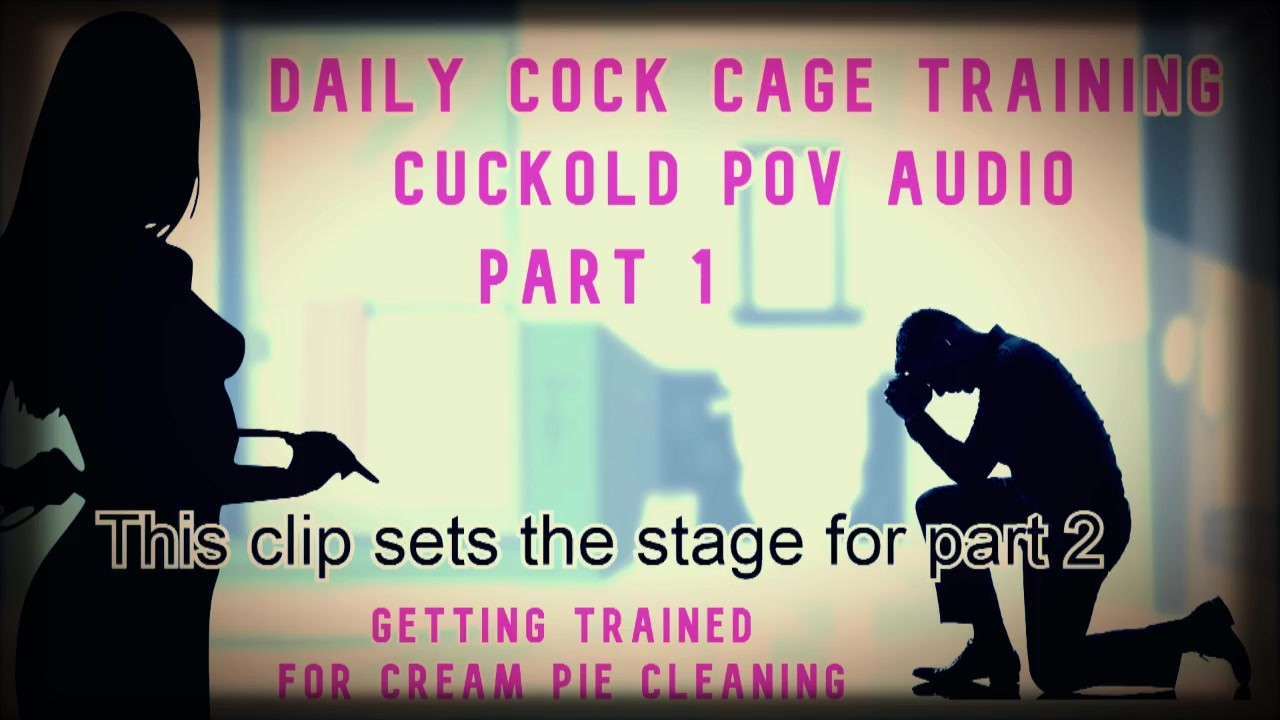 Daily Cock Cage Training Cuckold POV PT 1