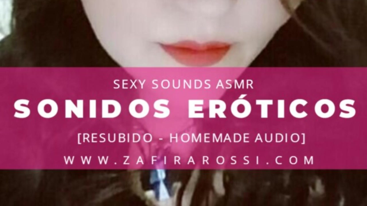 SEXY SOUNDS [SONIDOS EROTICOS] ASMR | AUDIO ONLY