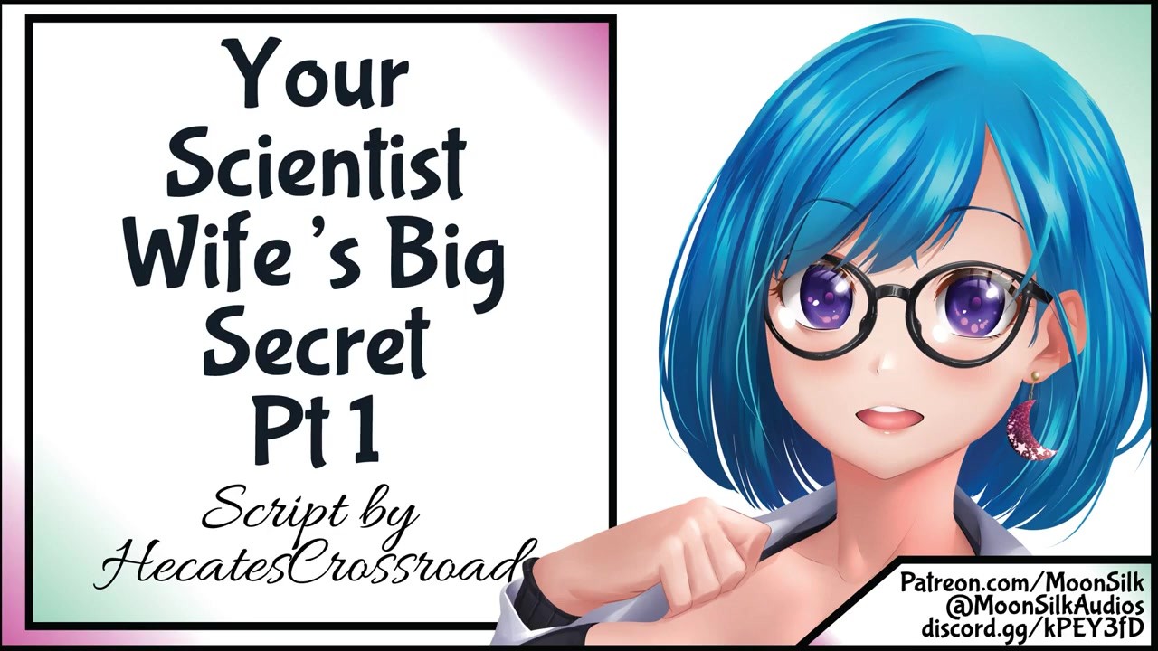 Your Scientist Wife&apos;s Big Secret Pt 1
