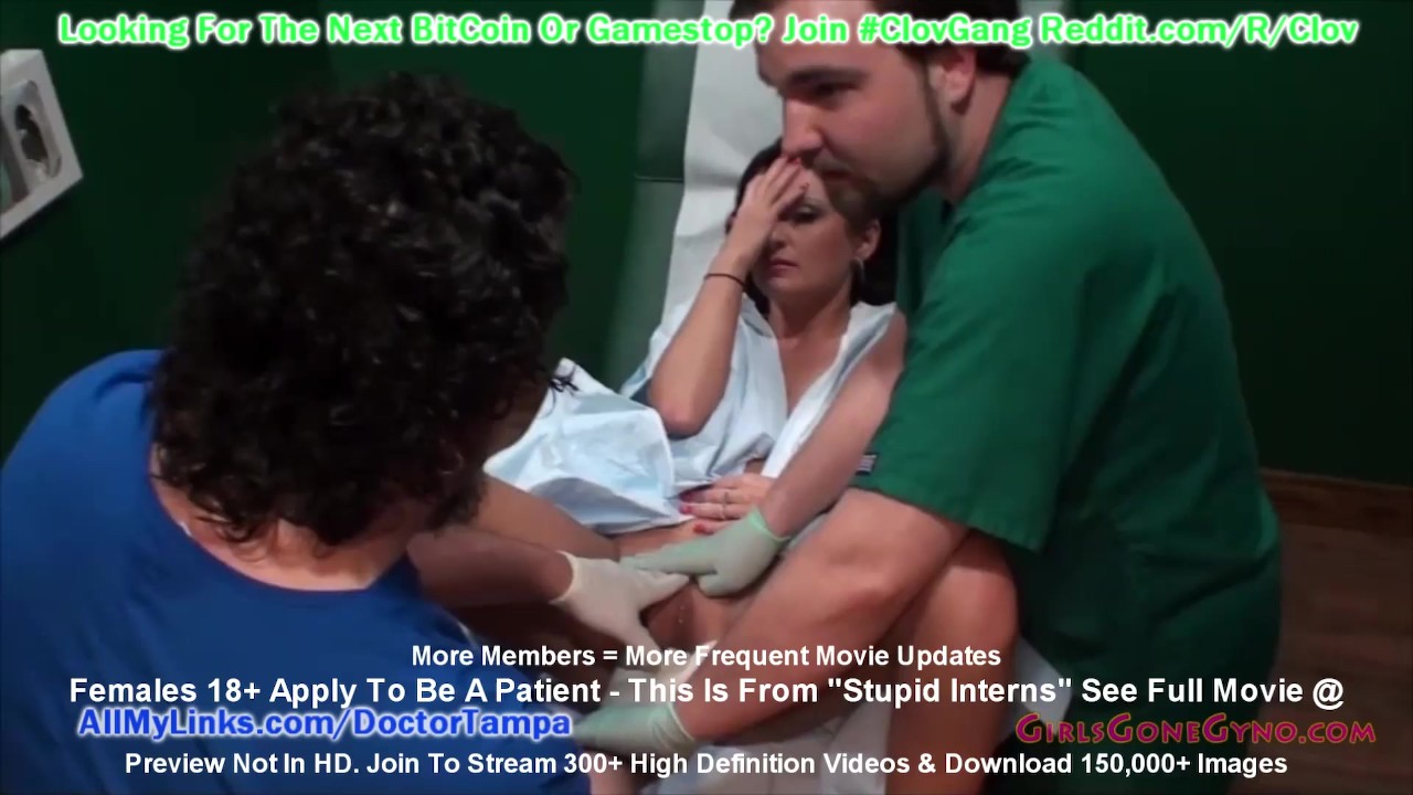 $CLOV Patient Lola Lynn Humiliated By Student Interns Tina Lee Comet &amp; Bruno As Doctor Tampa Watches