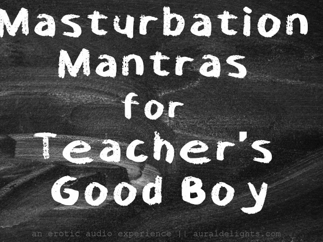 Xxx Matra - Joi Masturbation Mantras for Teacher's Good Boy || Xxx Erotic Audio With  Aurality - Free Porn Videos - YouPorn